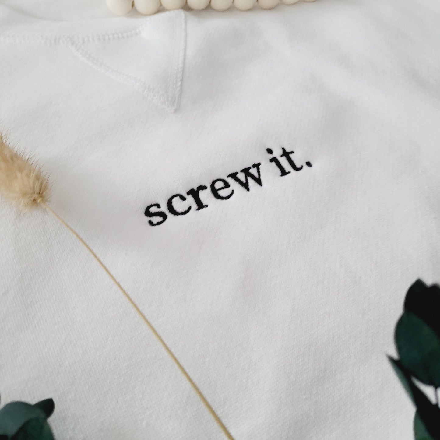 Custom Sweatshirt 'Screw it' Crewneck