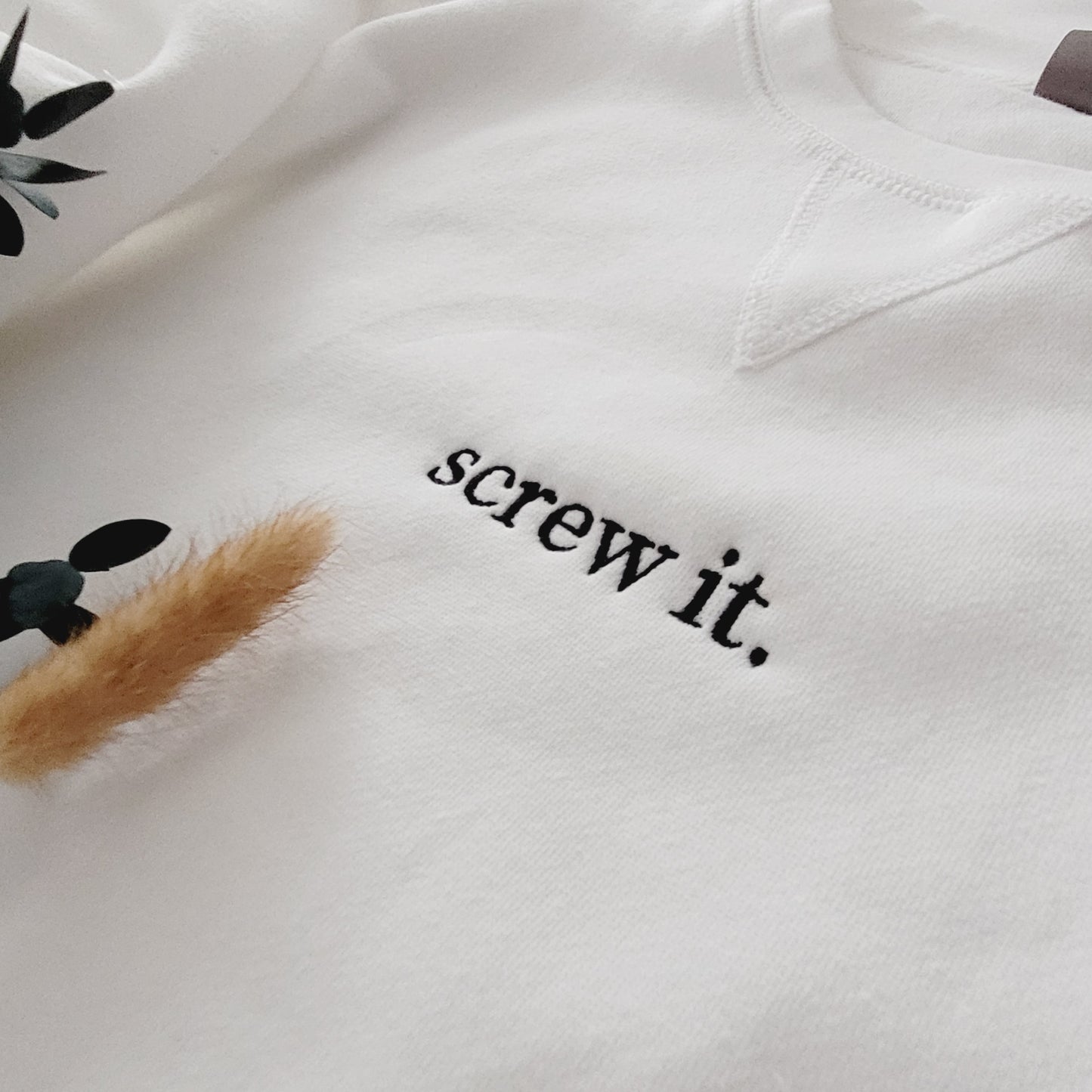 Custom Sweatshirt 'Screw it' Crewneck