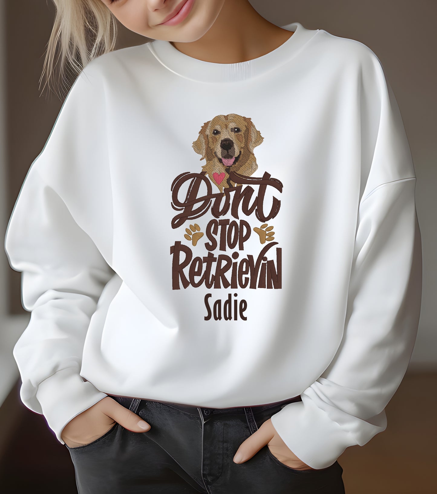 Golden Retriever sweatshirt - Dont stop Retrievin